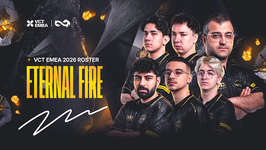 VCT EMEA 2026にEternal Fireが参戦、ULF Epsortsのパートナーシップ契約終了を発表のサムネイル画像